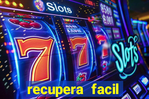 recupera facil reclame aqui